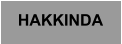 HAKKINDA