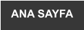 ANA SAYFA
